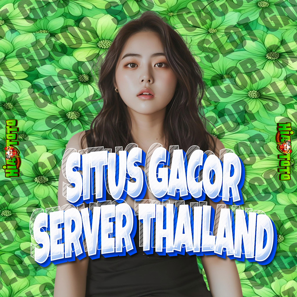 SITUS GACOR : Daftar Rank #1 Slot Thailand Server Luar Jamin Gacor Malam Ini